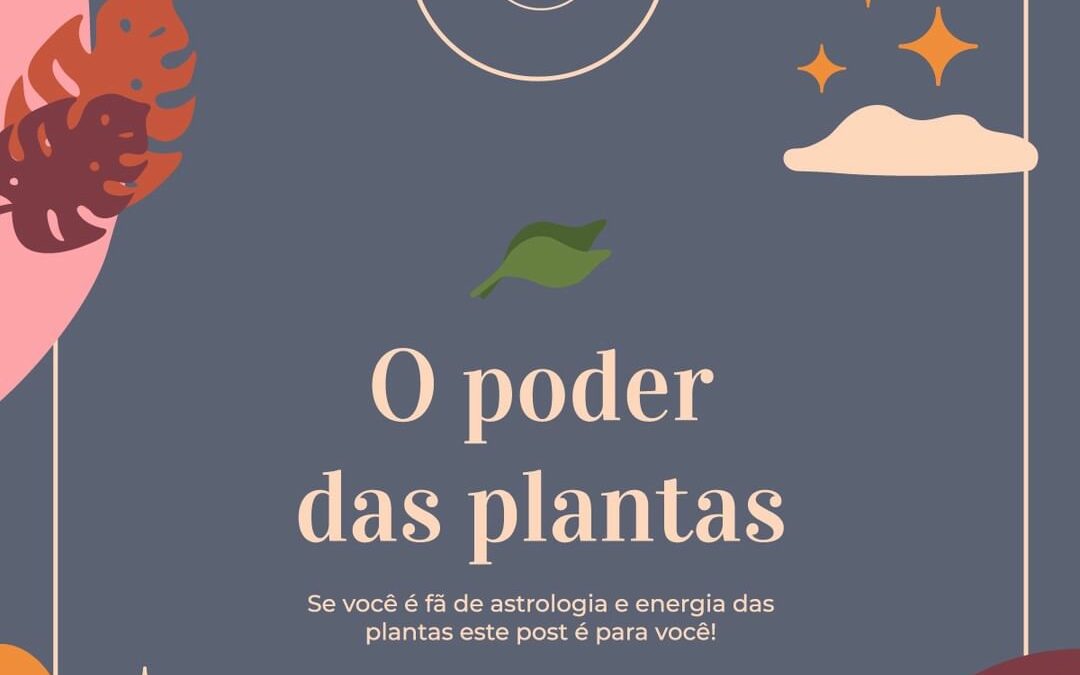 O poder das plantas