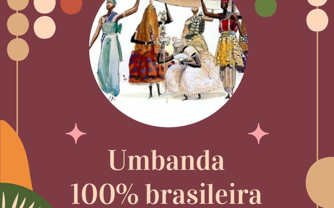 Umbanda 100% brasileira