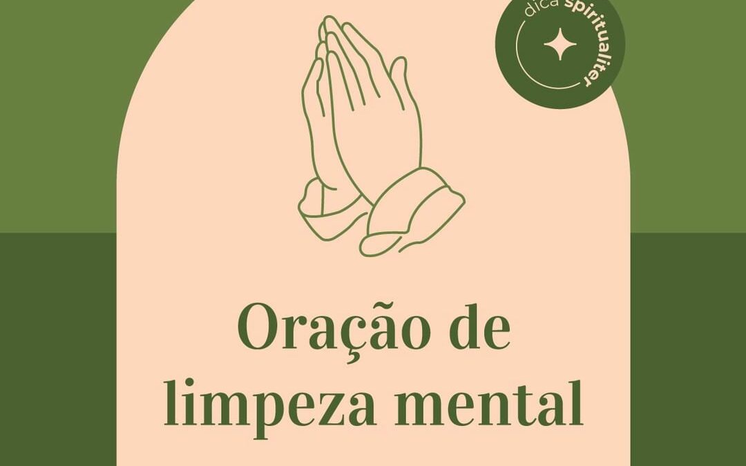 Oração de Limpeza Mental